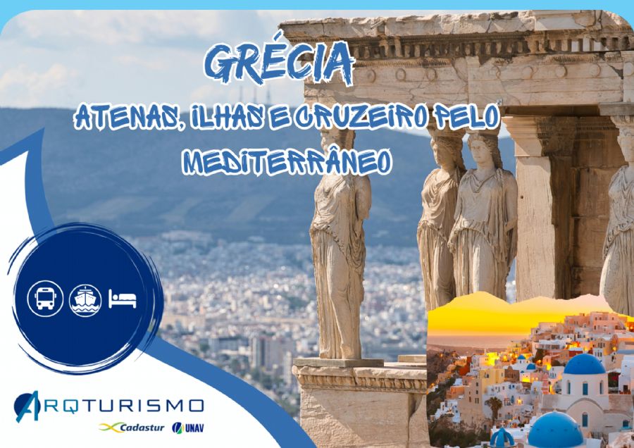 Grécia – Atenas, Ilhas Gregas e Cruzeiro pelo Mediterrâneo